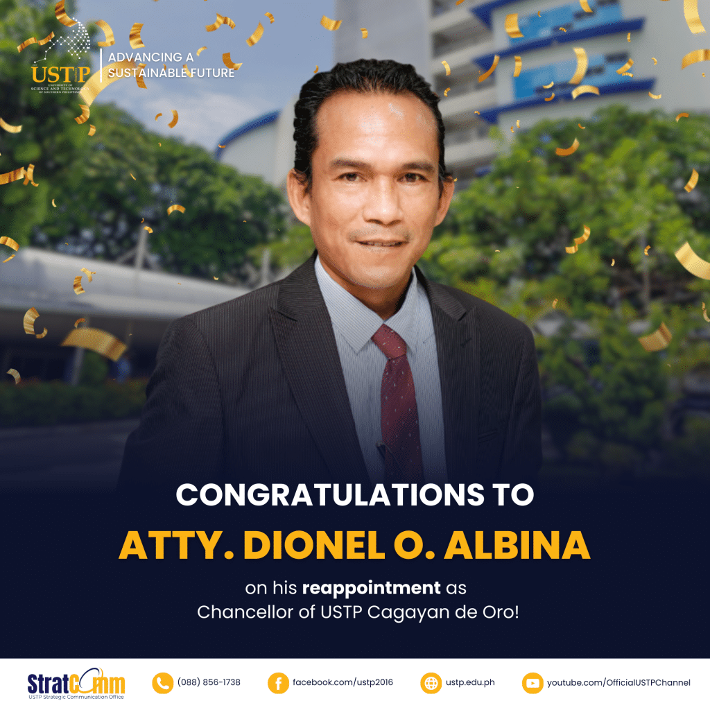 Atty. Dionel O. Albina reappointed as USTP Cagayan de Oro Chancellor